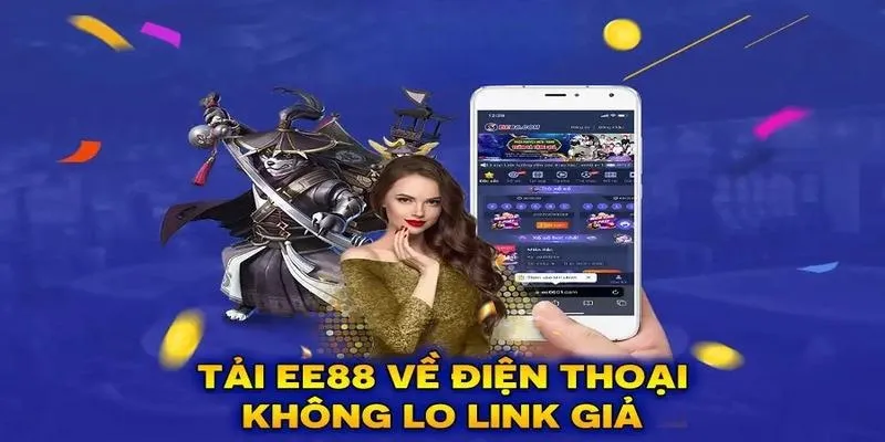 EE88 App - Ứng Dụng Giải Trí Trực Tuyến Hoàn Hảo